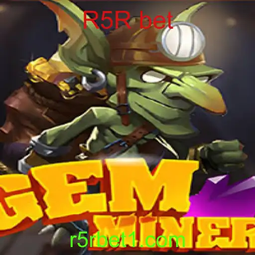 Explorando o Mundo de GemMiner: A Aventura do R5R Bet