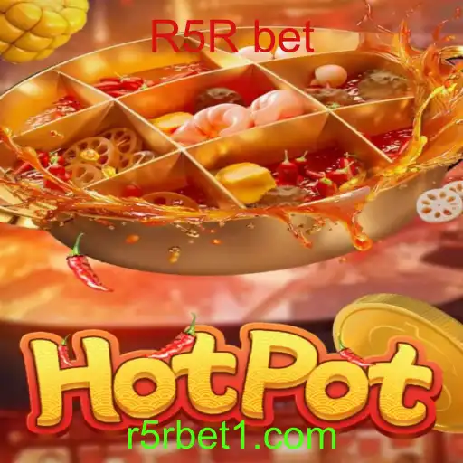Explorando o Mundo do Jogo Hotpot e o Conceito R5R Bet